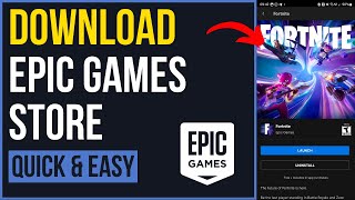 How to Download Epic Games Launcher on Android (2024)