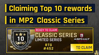 Asphalt 9 | Claiming TOP 10 rewards in MP2 Classic Series | RTG #452