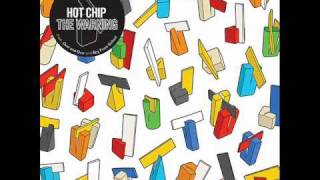 Hot Chip - Tchaparian (Re-upload)