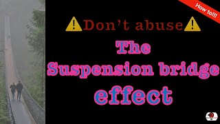 How Tothe Suspension Bridge Effect English Sub