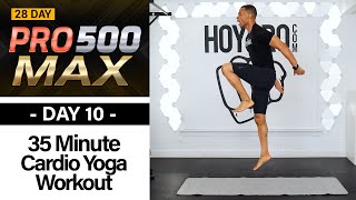 35 Minute Fat Burning Yoga HIIT Cardio Workout - PRO 500 MAX #12 - HoyPRO.com