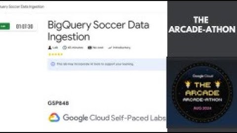 BigQuery Soccer Data Ingestion || Lab Solution || The Arcade-athon || #qwiklabs || #GSP848