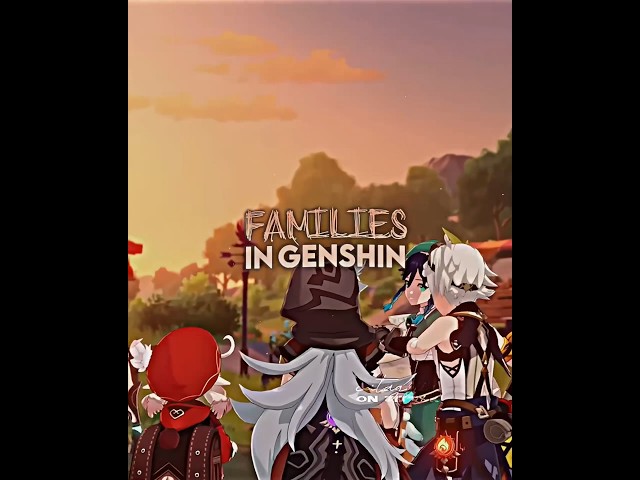 Genshin Family Edit || See You Again || #GenshinImpact class=