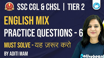 SSC CGL & CHSL Tier 2 English Practice 2025–26 | Mixed Practice Questions Part 6 | By Aditi Maam