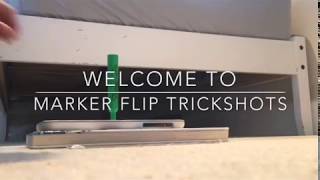 Marker Flip Trickshots - Callumflips
