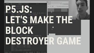 P5.js : let's make the block destroyer game. screenshot 3