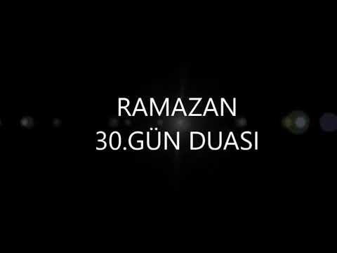 Ramazan-ı Şerif 30. Gün Duası