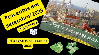 💰 Petrobras (PETR3/PETR4) | Próximos Proventos em Setembro 2025 | Dividendos + JCP