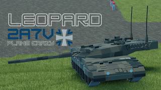 LEOPARD 2A7V | Plane Crazy