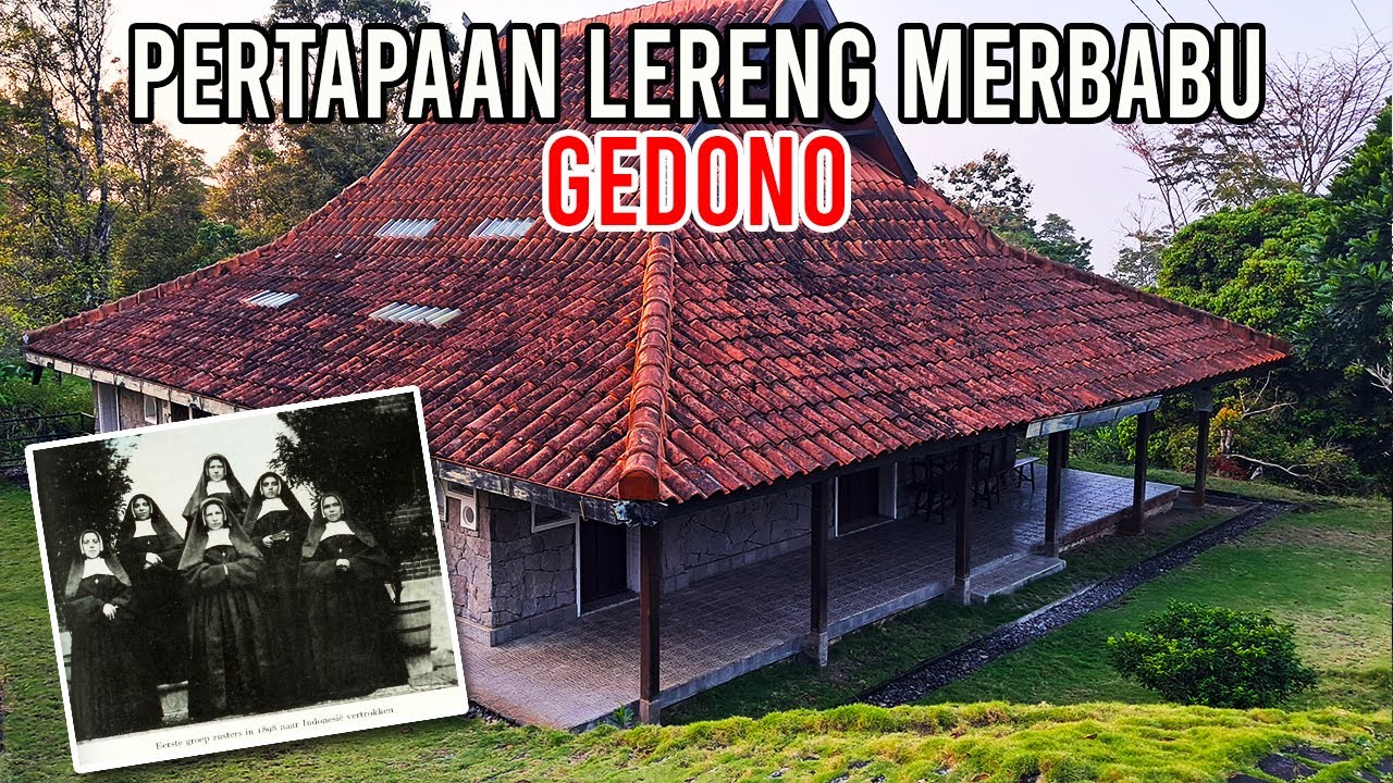 Pertapaan biarawati Gedono di lereng gunung Merbabu