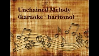 Video thumbnail of "Unchained Melody (Karaoke - Baritone Version)"