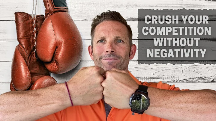 Sales Training - Sell Against Your Competition Without Negativity