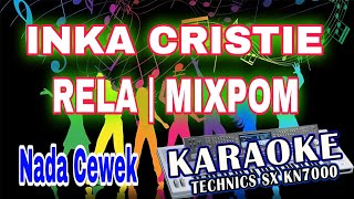 Download Lagu KARAOKE INKA CRISTIN _ RELA MIXPOM KN7000 (NADA CEWEK) DENI RECORD MP3