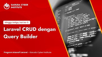 CRUD Laravel - Garuda Cyber Institute