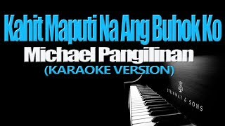 Video-Miniaturansicht von „KAHIT MAPUTI NA ANG BUHOK KO - Michael Pangilinan (KARAOKE VERSION)“