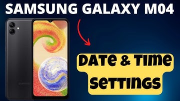 Samsung Galaxy M04 Date & Time Settings || Set Time Zone {SM-M045F}