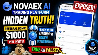 🚨 NovaEX AI EXPOSED! Hidden Truth About $1000 Referral Bonus &amp; NEX Coin Airdrop (TRUE or FALSE?)