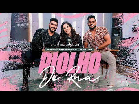 Ver Mariana Fagundes, Vitor e Luan - Piolho De Rua (Videoclipe Oficial) en YouTube