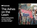 The Ashes on the Lawn