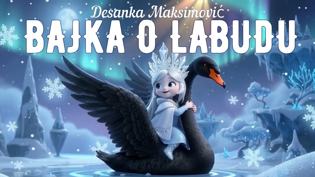 Bajka o labudu 🦢❄️I Snežana – kraljica zime | Zimska Bajka I Desanka Maksimović