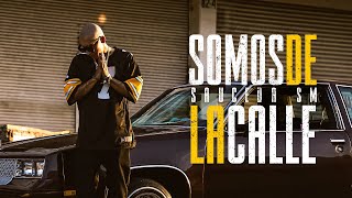 Sauceda SM - Somos De La Calle