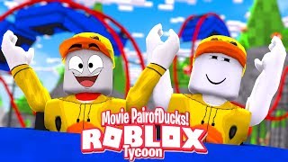 Pairofducks And Mrquackerjack Build A Theme Park Roblox Tycoon Movie Youtube - pair of ducks roblox