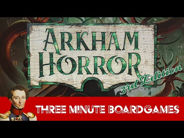 Arkham horror in about 3 minutes (3rd Edition) - YouTube Arkham horror in about 3 minutes (3rd Edition) - YouTube