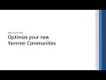 Optimize your new Yammer Communities