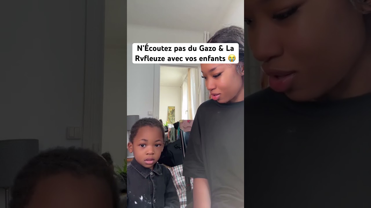Écoutez pas du Gazo & La Rvfleuze avec vos enfants 😅😭