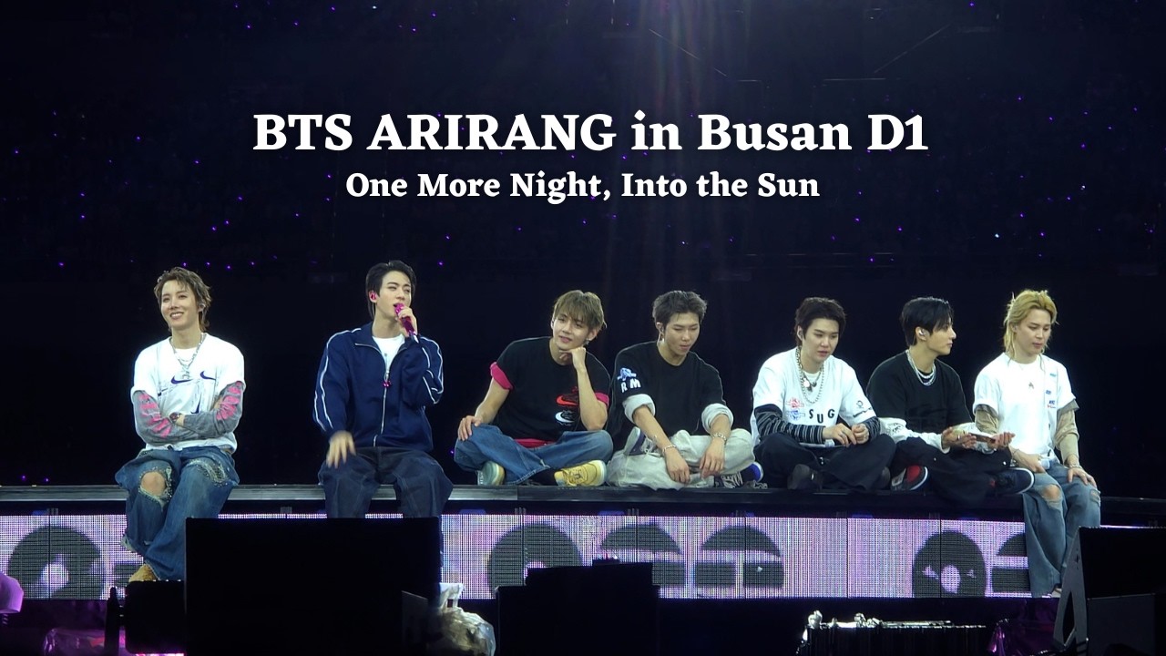 260612 One More Night, Into the Sun — BTS ARIRANG World Tour in