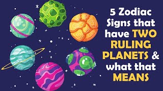 5 Zodiac Signs That Have Two Ruling Planets & What That Means | Zodiac Talks