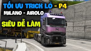 🔥Tối Ưu Trick Lỏ Milano - Airolo P4 | Cách Dễ Nhất Để Kiếm Tiền Trong TOE3