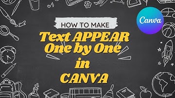 CANVA Animation -Text appear one by one in canva