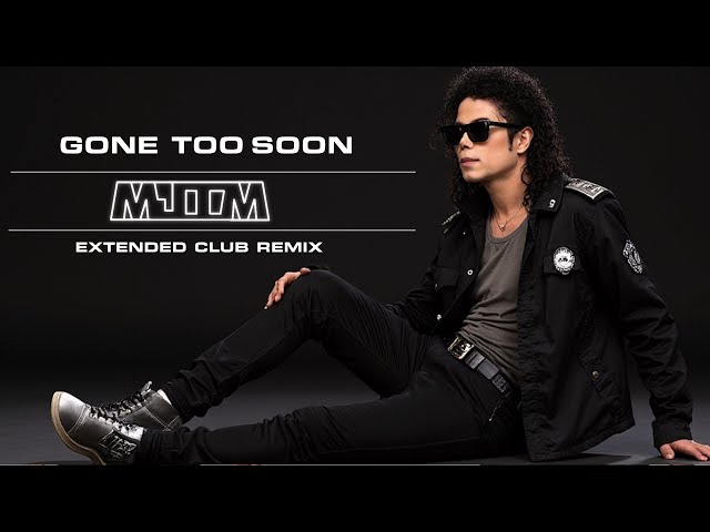 Michael Jackson – Gone Too Soon (Extended Club Remix) - YouTube