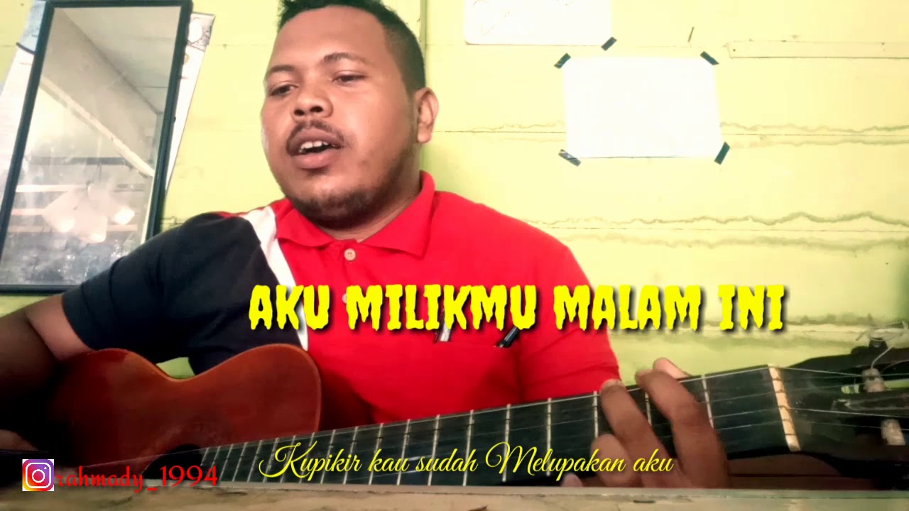 Cover || aku milikmu malam ini - YouTube
