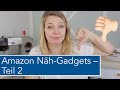 Ich teste 10 absurde Amazon Näh-Gadgets – Teil2