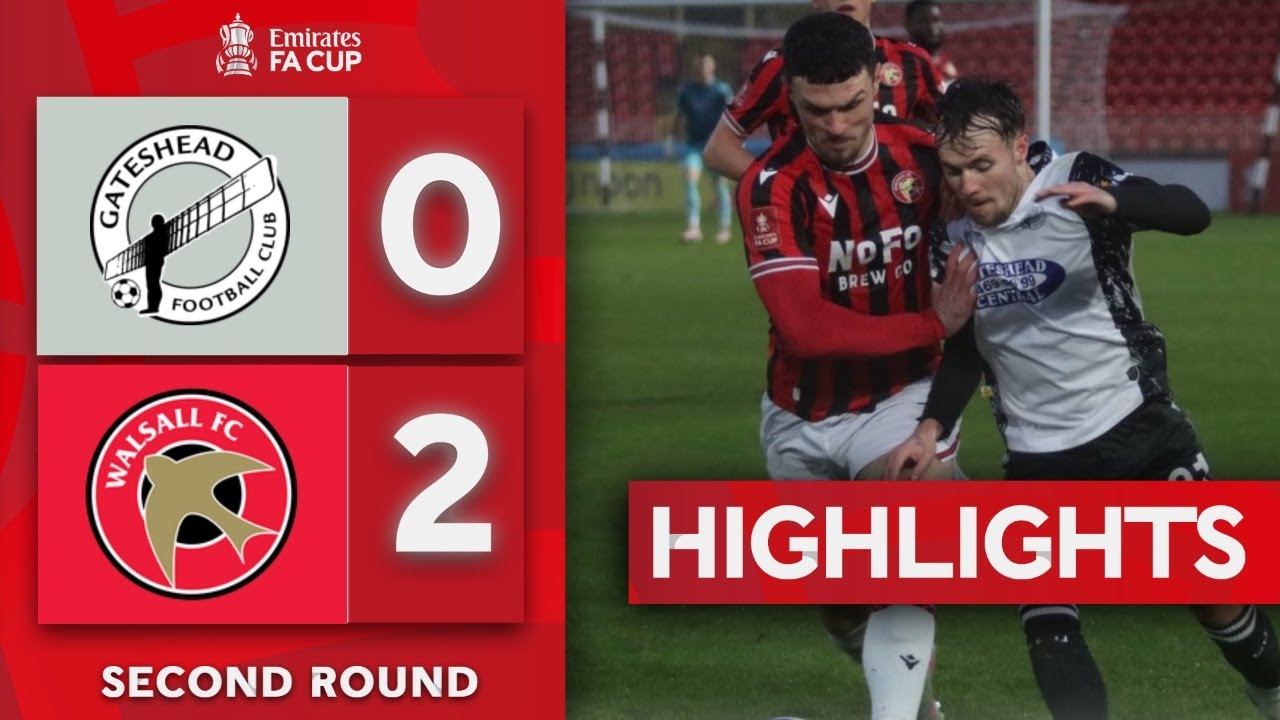 Kanu & Flint Fire Walsall Through! | Gateshead 0-2 Walsall | Emirates FA Cup 2025-26