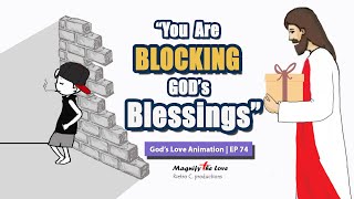 Let Go of The Things That Block Your Blessings | REPENT and be BAPTIZED | God's Love Animation EP 74