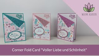 Bastelanleitung Corner Fold Card 'Voller Liebe und Schönheit'  Stampin' Up! Karten basteln