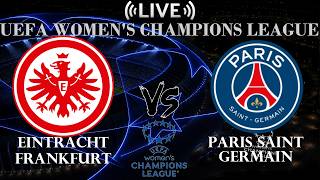 🔴 Live Eintracht Frankfurt vs Paris Saint Germain | UEFA Women's Champions League