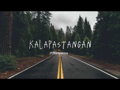 Kalapastangan by fitterkarma (Lyric Video) 