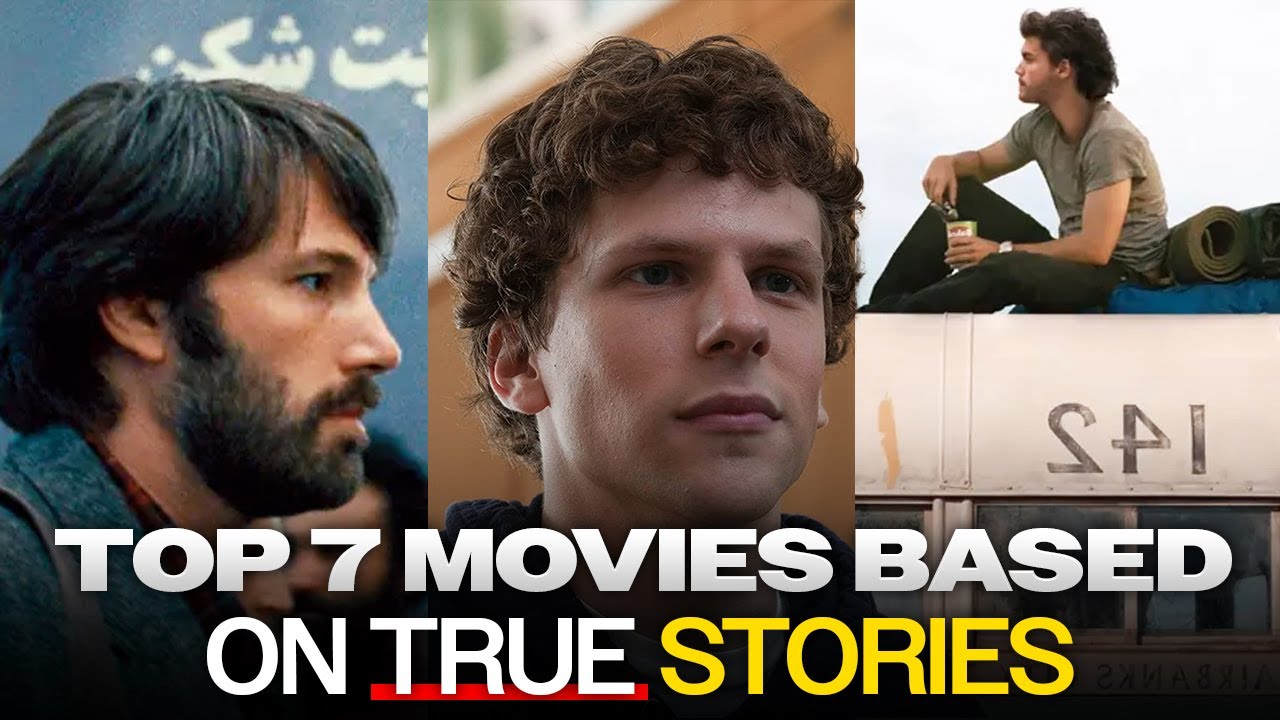 Top 7 Movies Based On Real and True Stories Must Watch Now YouTube