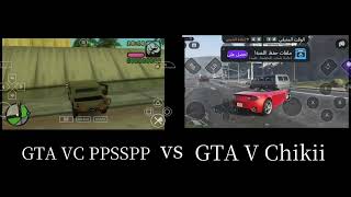 GTA VC PPSSPP vs GTA V Chikii Android