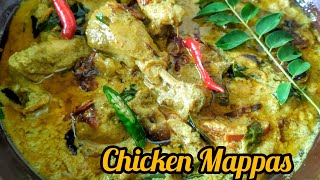 Chicken Mappas/Naadan Chicken Mappas/Kerala Chicken curry/ in Coconut milk gravy/