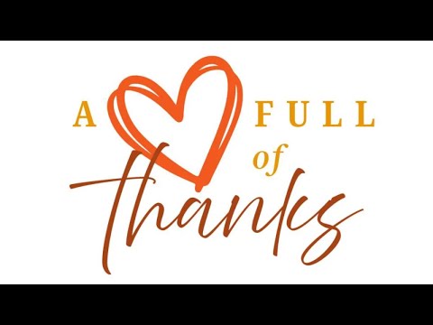 A Heart Full Of Thanks