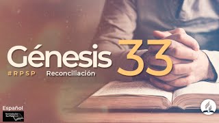 Génesis 33 - Reavivados Por Su Palabra | #RPSP