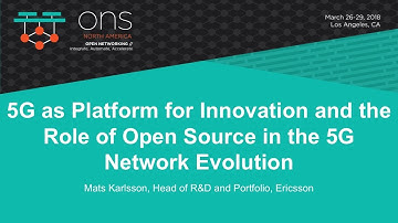 Keynote: 5G as Platform for Innovation and the Role of Open Source in the 5G Network Evolution