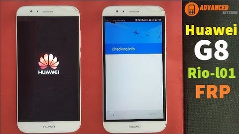 Huawei G8 (RIO-L01) Frp Bypass Google Account 2025