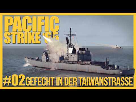 #02 Battle in the Taiwan Strait | NEW Pacific Strike 85 Campaign | Hardcore Real-Time Strategy