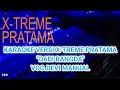 DADI RANGDA (ITY ASHELA) KARAOKE VERSI X-TREME PRATAMA VOC.DEVI MANUAK